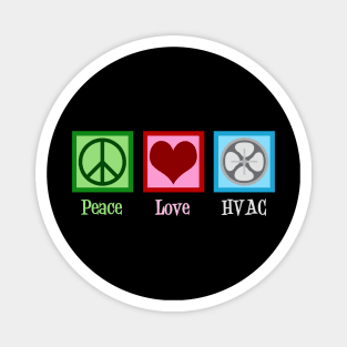 Peace Love HVAC Magnet